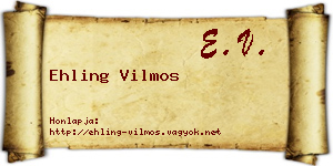 Ehling Vilmos névjegykártya